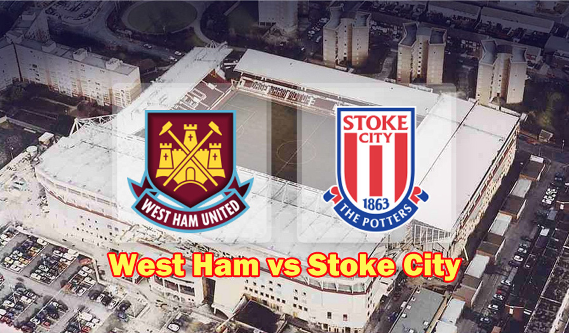 West Ham vs Stoke City