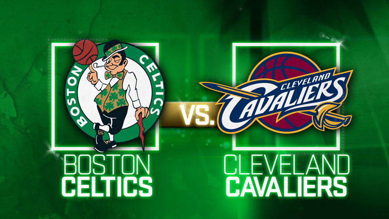 Cleveland Cavaliers vs Boston Celtics