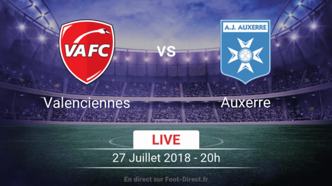 Valenciennes vs Auxerre Valenciennes vs Auxerre