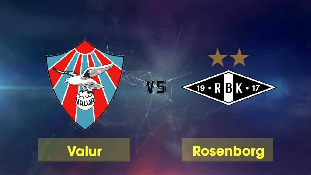 Valur vs Rosenborg