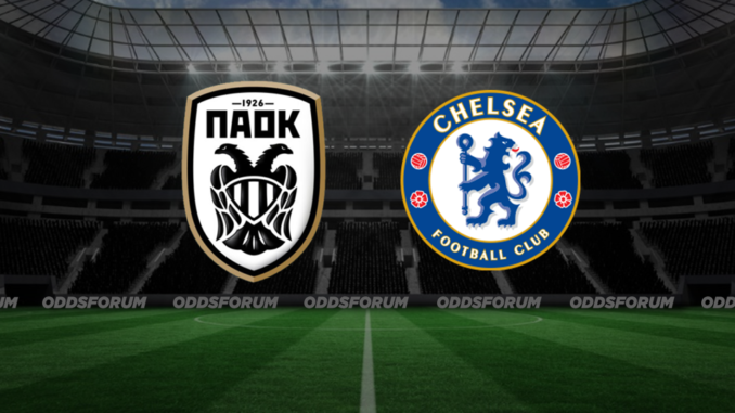 PAOK vs Chelsea PAOK vs Chelsea