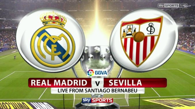Sevilla vs Real Madrid Sevilla vs Real Madrid