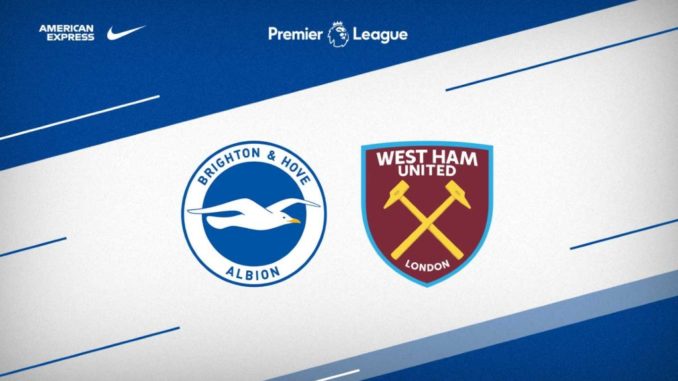 Brighton vs West Ham Brighton vs West Ham