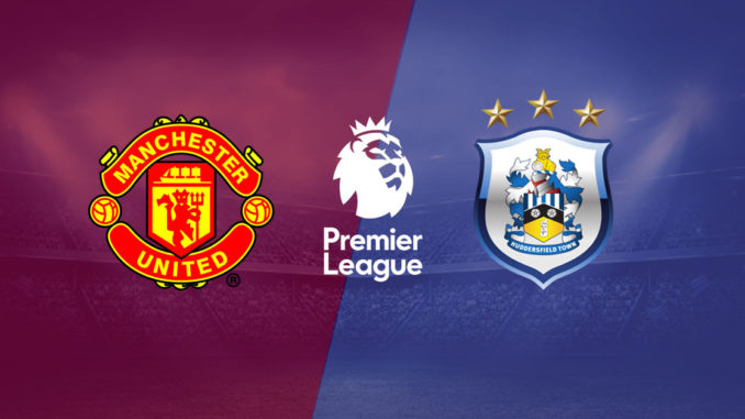 MU vs Huddersfield Man United vs Huddersfield
