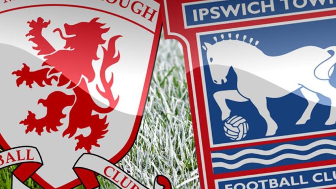 Middlesbrough vs Ipswich Middlesbrough vs Ipswich