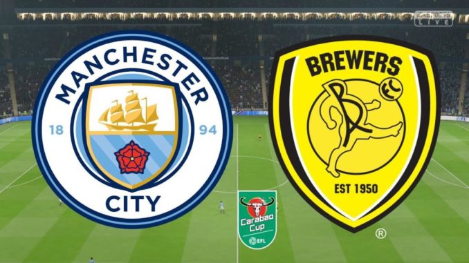 Man City vs Burton Albion Man City vs Burton Albion