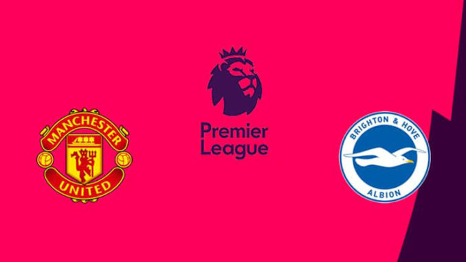Man United vs Brighton Man United vs Brighton