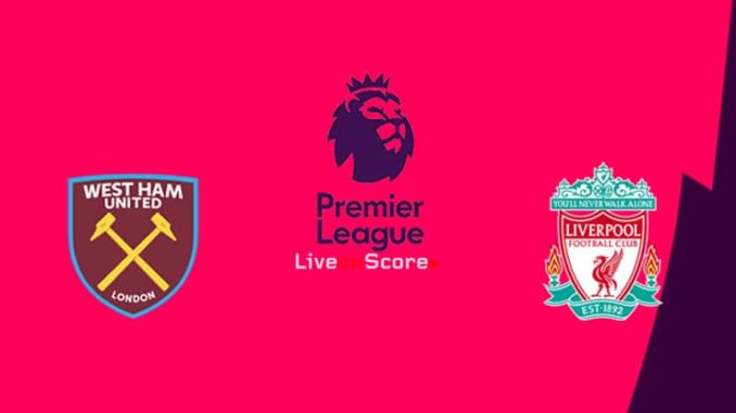 West Ham vs Liverpool West Ham vs Liverpool