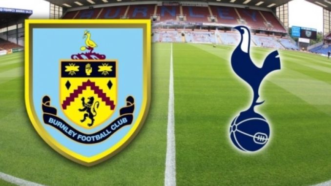 Burnley vs Tottenham Burnley vs Tottenham
