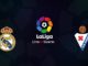 Real Madrid vs Eibar