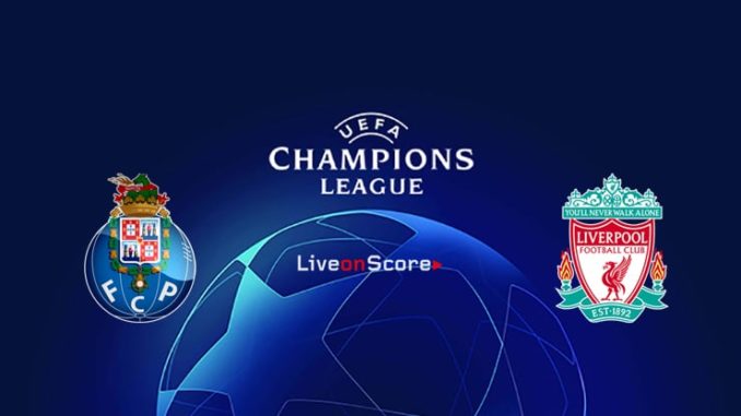 Porto vs Liverpool Porto vs Liverpool