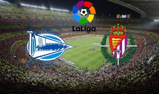 Alaves vs Valladolid Alaves vs Valladolid