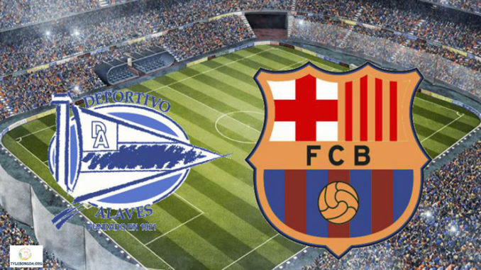 Alaves vs Barcelona Alaves vs Barcelona