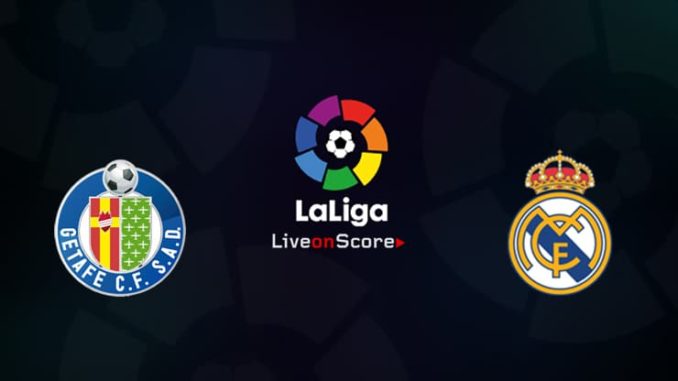 Getafe vs Real Madrid Getafe vs Real Madrid