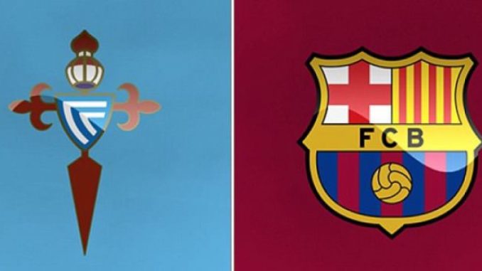 Celta Vigo vs Barcelona Celta Vigo vs Barcelona