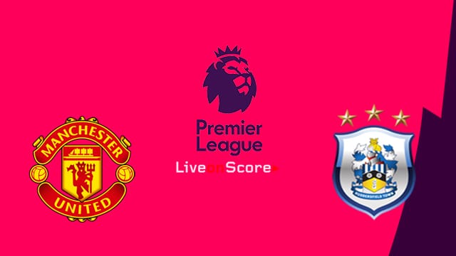 Huddersfield vs Man United Huddersfield vs Man United