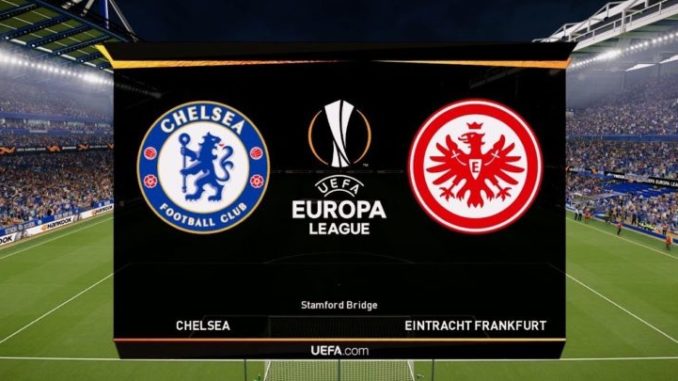 Chelsea vs Frankfurt Chelsea vs Frankfurt