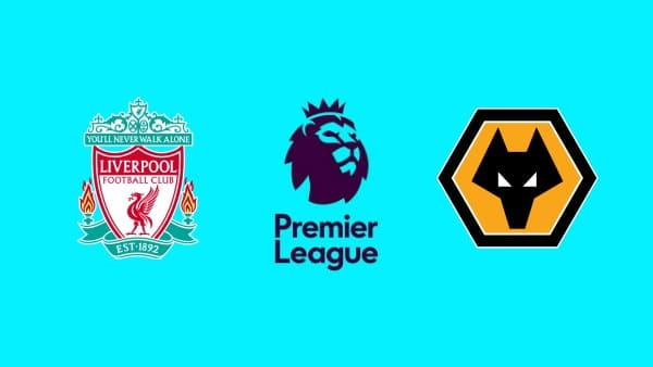 Liverpool vs Wolves Liverpool vs Wolves