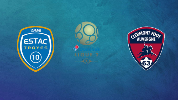 Troyes vs Clermont Troyes vs Clermont