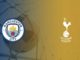 Man City vs Tottenham