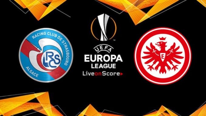 Strasbourg vs Frankfurt Strasbourg vs Frankfurt