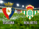 Osasuna vs Real Betis