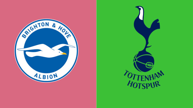 Brighton vs Tottenham Brighton vs Tottenham