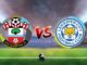Southampton vs Leicester