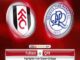 Fulham vs QPR