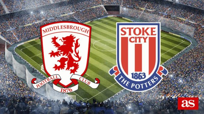 Middlesbrough vs Stoke City Middlesbrough vs Stoke City