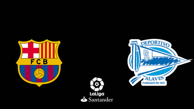 Barcelona vs Alaves Soi kèo Barcelona vs Alaves