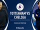 Tottenham vs Chelsea