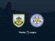 Burnley vs Leicester