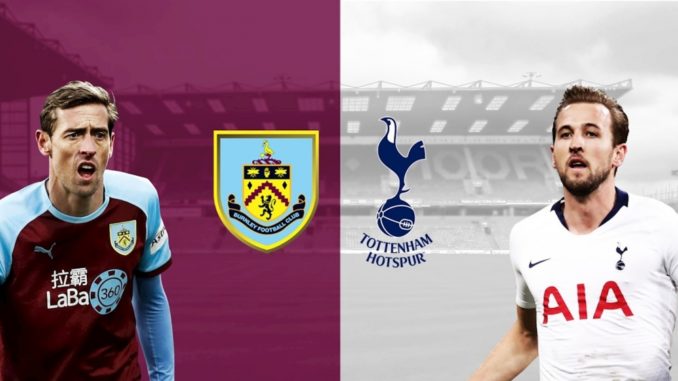 Burnley vs Tottenham Burnley vs Tottenham