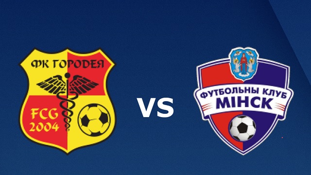 Gorodeya vs FC Minsk Gorodeya vs FC Minsk