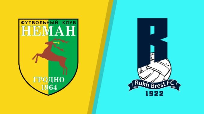 Neman Grodno vs Rukh Brest Neman Grodno vs Rukh Brest