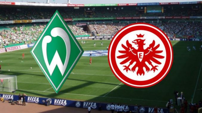 Werder Bremen vs Frankfurt Werder Bremen vs Frankfurt