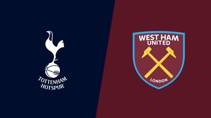 Tottenham vs West Ham Tottenham vs West Ham