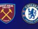 West Ham vs Chelsea
