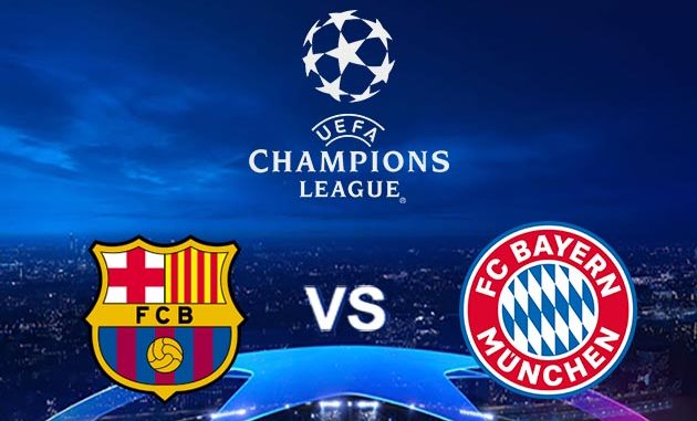 Barcelona vs Bayern Munich Barcelona vs Bayern Munich