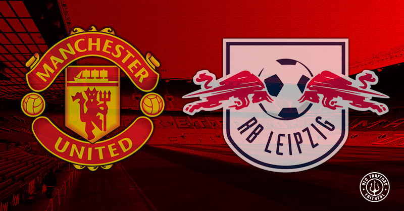 Leipzig vs Man United Leipzig vs Man United