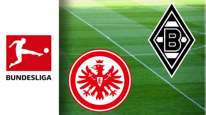 Eintracht Frankfurt vs Monchengladbach Eintracht Frankfurt vs Monchengladbach