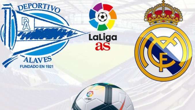 Alaves vs Real Madrid Alaves vs Real Madrid