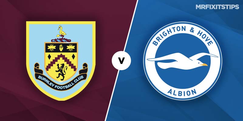 Burnley vs Brighton Burnley vs Brighton
