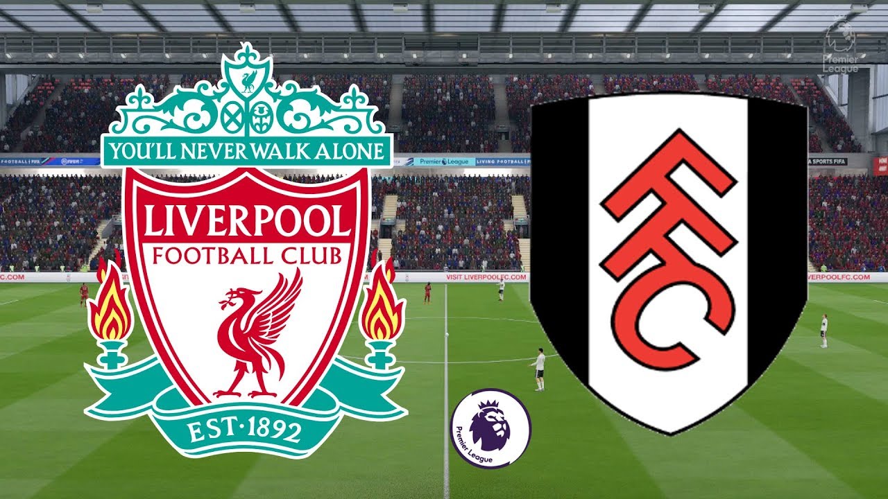 Liverpool vs Fulham Liverpool vs Fulham