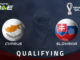 Soi kèo Cyprus vs Slovakia, 2h45 ngày 25/3: Thắng thua đã định