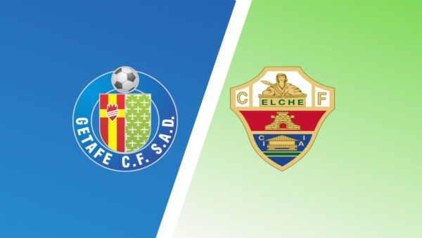 Soi kèo Getafe vs Elche, 20h00 ngày 21/3: Thời cơ đã đến