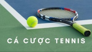 Người yêu thích tennis cần biết các loại kèo cá cược tennis trước khi chơi Các Loại Kèo Cá Cược Tennis Bạn Nhất Định Nên Bỏ Túi