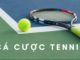 Các Loại Kèo Cá Cược Tennis Bạn Nhất Định Nên Bỏ Túi