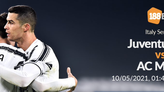 soi-keo-Juventus-vs-AC-Milan-10-5-188bet Soi kèo Juventus vs AC Milan, 01h45 ngày 10/5: Lão Bà quyết thắng